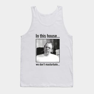 In this house... Tank Top